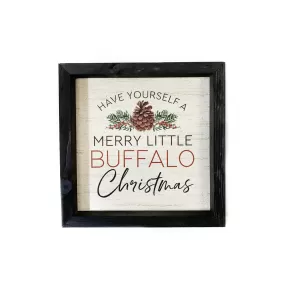 Have Yourself A Merry Little Buffalo Christmas Wooden Sign