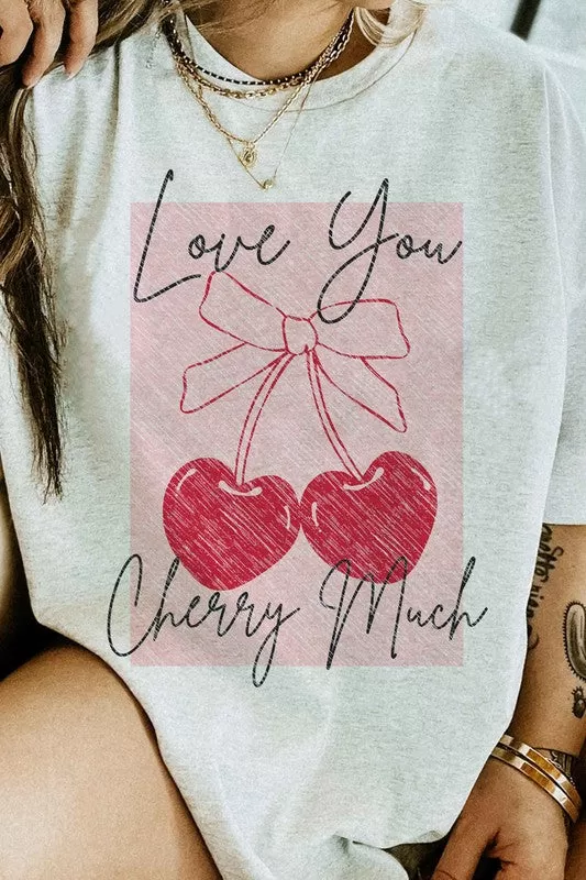 LOVE YOU CHERRY MUCH GRAPHIC TEE