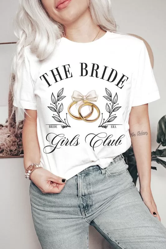 THE BRIDE GIRLS CLUB Graphic T-Shirt