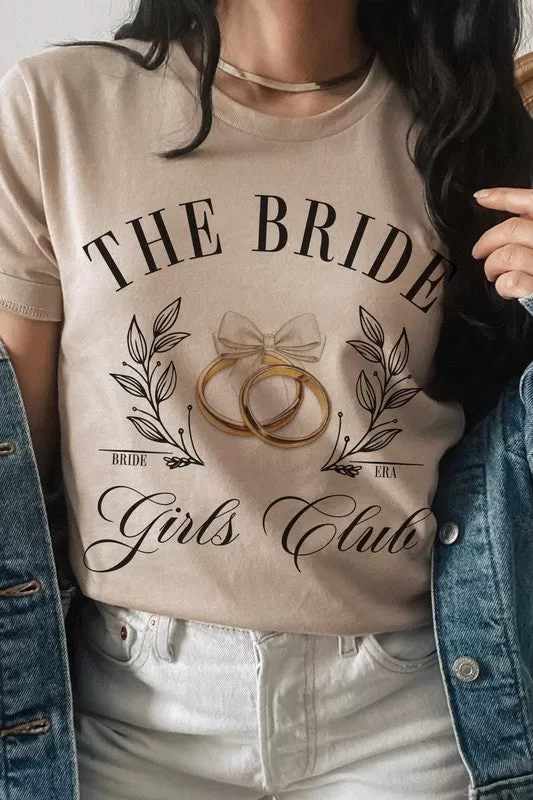 THE BRIDE GIRLS CLUB Graphic T-Shirt